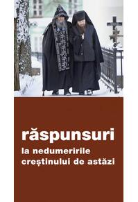 Copertă produs Răspunsuri la nedumeririle creștinului de astăzi