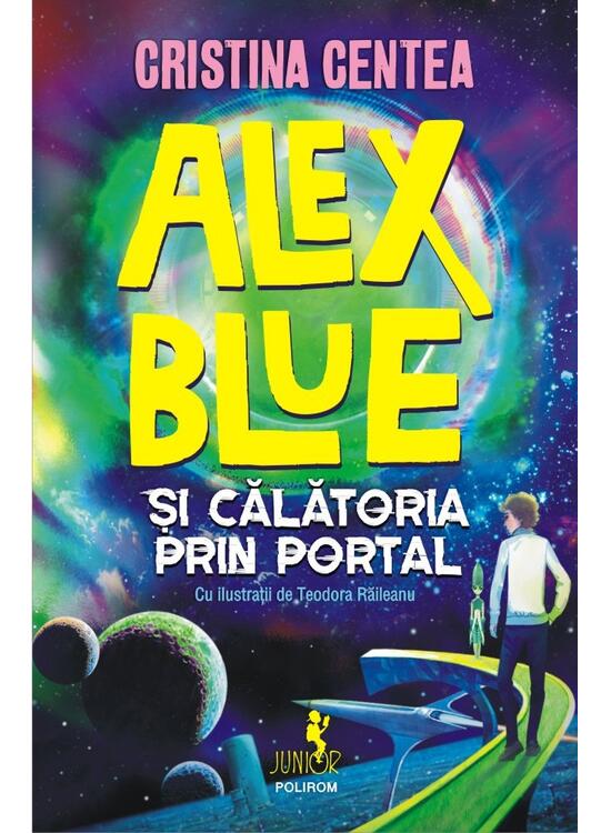 Copertă produs Alex Blue şi călătoria prin portal - gallery big 1