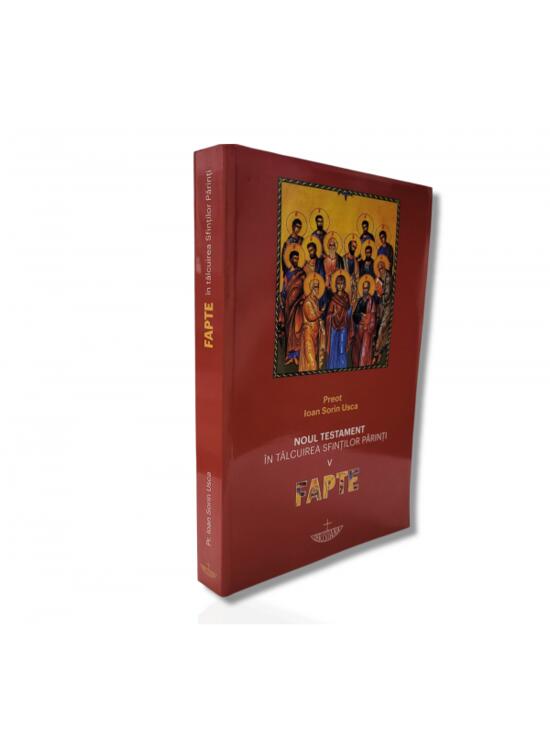 Copertă produs Noul Testament &icirc;n t&acirc;lcuirea sfinţilor părinţi: Fapte (Vol. 5) - gallery big 2