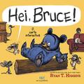 Copertă produs Hei, Bruce! - gallery small 
