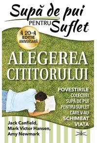 Copertă produs Supă de pui pentru suflet. Alegerea cititorului