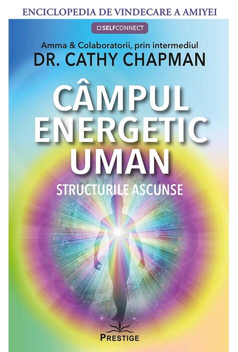 Copertă produs C&acirc;mpul energetic uman