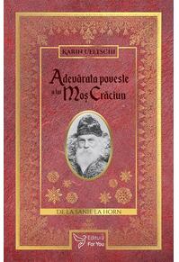 Copertă produs Adevărata poveste a lui Moş Crăciun