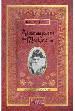 Copertă produs Adevărata poveste a lui Moş Crăciun