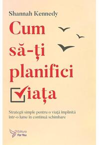 Copertă produs Cum să-ți planifici viața
