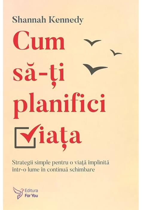 Copertă produs Cum să-ți planifici viața