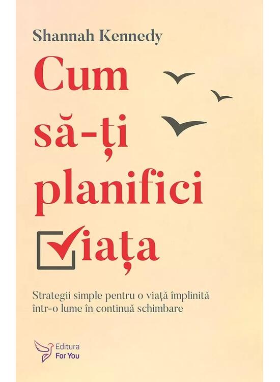 Copertă produs Cum să-ți planifici viața - gallery big 1