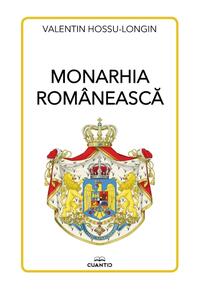 Copertă produs Monarhia rom&acirc;nească