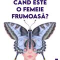 Copertă produs C&acirc;nd este o femeie frumoasă? - gallery small 