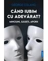 Copertă produs C&acirc;nd iubim cu adevărat? - thumb 1