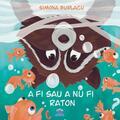 Copertă produs A fi sau a nu fi raton - gallery small 