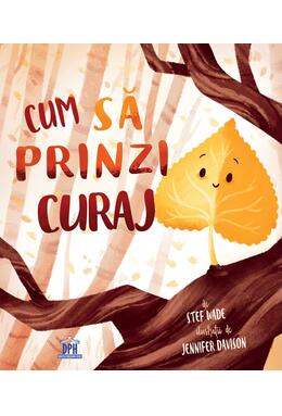 Copertă produs Cum să prinzi curaj