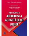 Copertă produs Pedagogia jocului și a activităților ludice - thumb 1