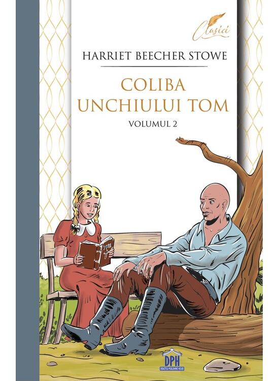 Copertă produs Coliba unchiului Tom (Vol. 2) - gallery big 1