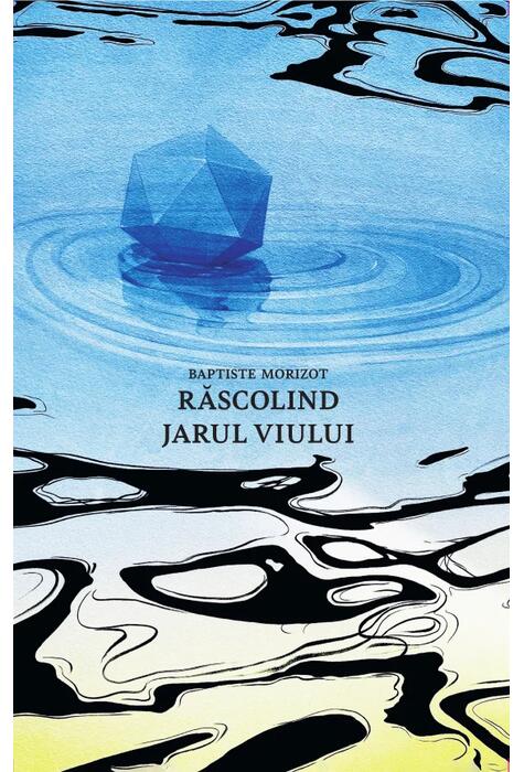 Copertă produs Răscolind jarul viului