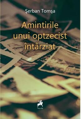 Copertă produs Amintirile unui optzecist &icirc;nt&acirc;rziat