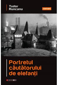 Copertă produs Portretul căutătorului de elefanţi