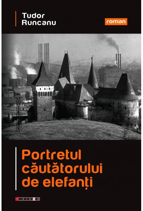 Copertă produs Portretul căutătorului de elefanţi