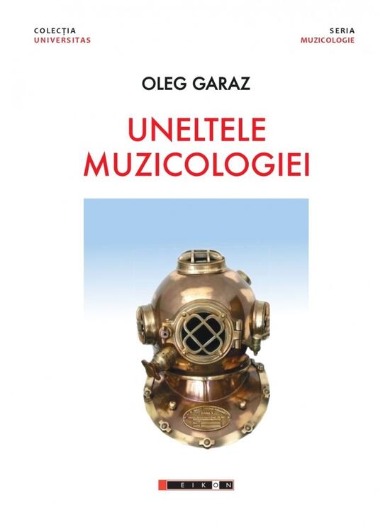Copertă produs Uneltele muzicologiei - gallery big 1