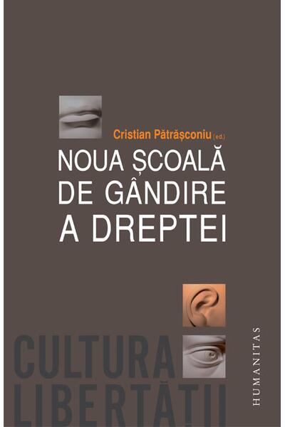 Noua şcoală de g&acirc;ndire a dreptei