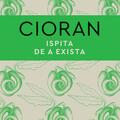 Copertă produs Ispita de a exista - gallery small 