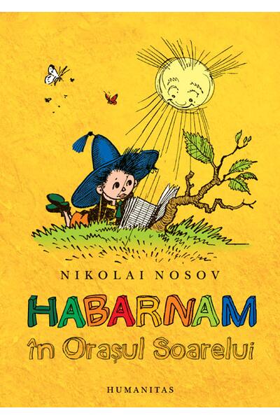 Habarnam &icirc;n Oraşul Soarelui