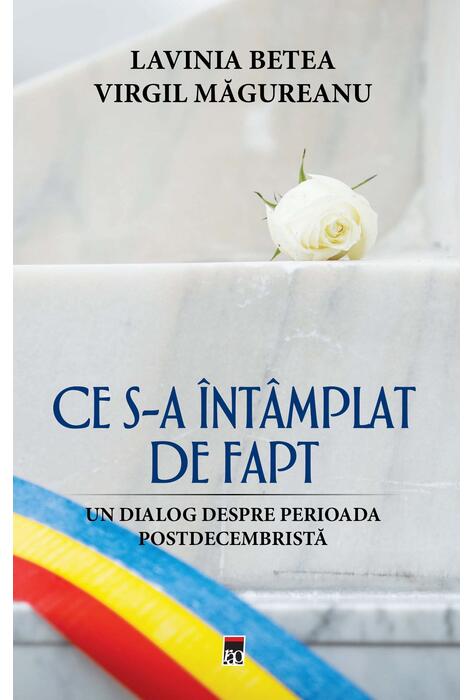 Copertă produs Ce s‐a &icirc;nt&acirc;mplat de fapt