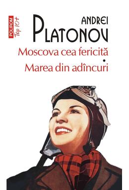 Copertă produs Moscova cea fericită &bull; Marea din ad&acirc;ncuri
