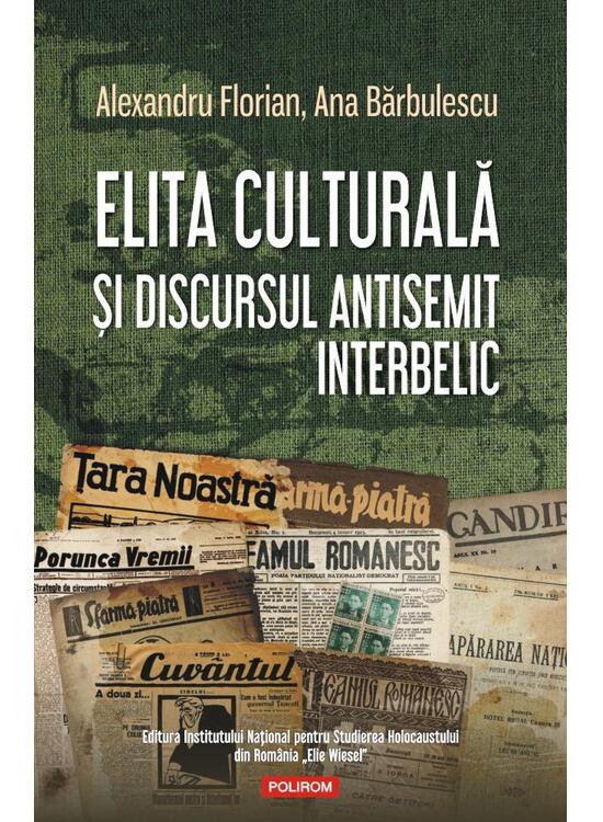 Copertă produs Elita culturală şi discursul antisemit interbelic - gallery big 1