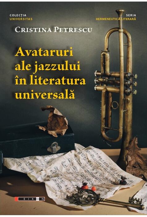 Copertă produs Avataruri ale jazzului &icirc;n literatura universală