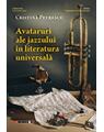 Copertă produs Avataruri ale jazzului &icirc;n literatura universală - thumb 1