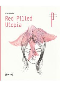 Copertă produs Red Pilled Utopia