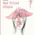 Copertă produs Red Pilled Utopia - gallery small 
