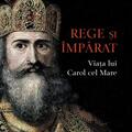 Copertă produs Rege și &icirc;mpărat - gallery small 