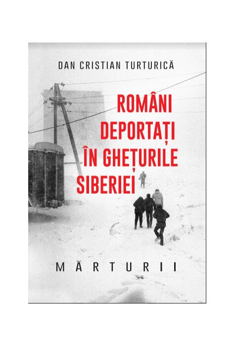 Copertă produs Rom&acirc;ni deportați &icirc;n ghețurile Siberiei
