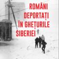 Copertă produs Rom&acirc;ni deportați &icirc;n ghețurile Siberiei - gallery small 
