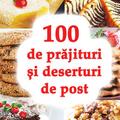Copertă produs 100 de prăjituri și deserturi de post - gallery small 