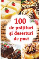 Imagine produs 100 de prăjituri și deserturi de post
