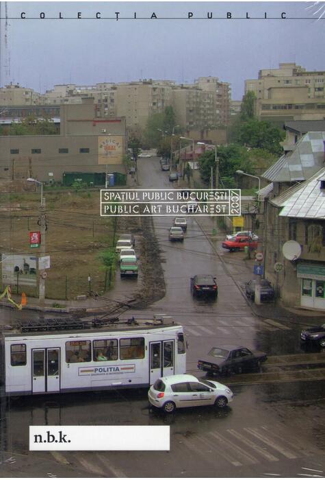 Copertă produs Spaţiul public Bucureşti / Public Space Bucharest