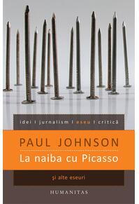 Copertă produs La naiba cu Picasso şi alte eseuri