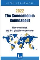Imagine produs 2022 &ndash; The Geoeconomic Roundabout