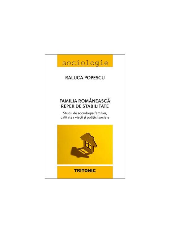 Copertă produs Familia rom&acirc;nească - reper de stabilitate - gallery big 1