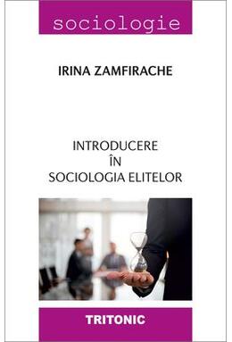 Copertă produs Introducere &icirc;n sociologia elitelor