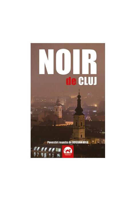 Copertă produs Noir de Cluj