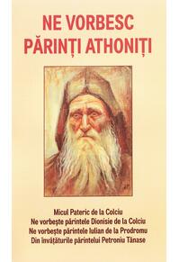 Copertă produs Ne vorbesc părinţi athoniţi
