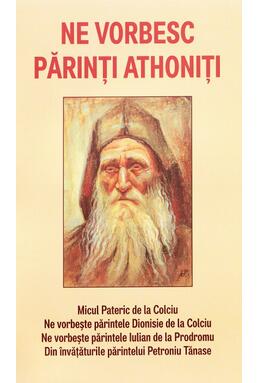 Copertă produs Ne vorbesc părinţi athoniţi
