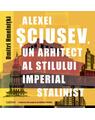 Copertă produs Alexei Șciusev - thumb 1