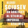 Copertă produs Alexei Șciusev - gallery small 