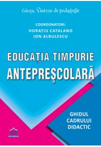 Copertă produs Educația timpurie antepreșcolară