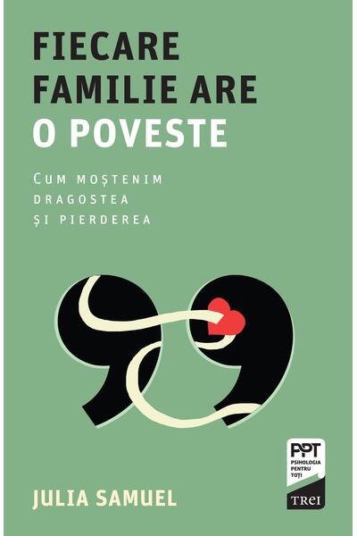 Fiecare familie are o poveste